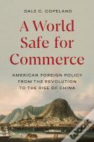 A World Safe For Commerce