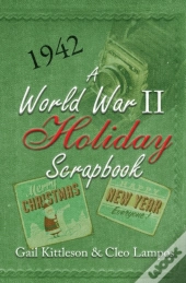 A World War Ii Holiday Scrapbook