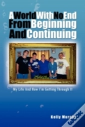 A World With No End From Beginning And Continuing
