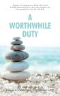 A Worthwhile Duty - Preview
