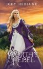 A Worthy Rebel - Preview