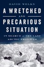 A Wretched And Precarious Situation - Preview