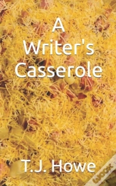 A Writer'S Casserole