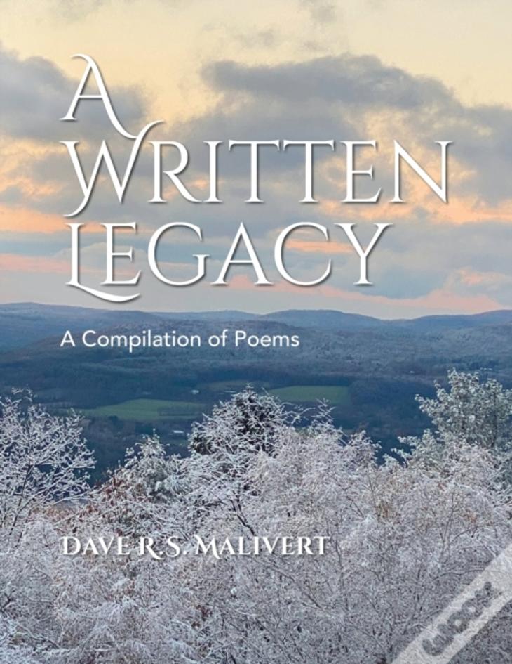 A Written Legacy - A Compilation Of Poems
