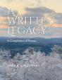A Written Legacy - A Compilation Of Poems - Preview