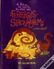 Capa do artigo A Wyrm So Slack, His Name Was Ferragus Slackwyrm