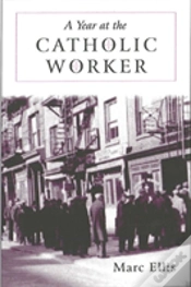 Capa do artigo A Year At The Catholic Worker