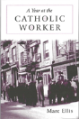 A Year At The Catholic Worker - Preview