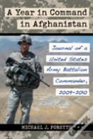 A Year In Command In Afghanistan