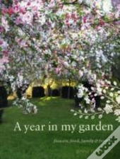 A Year In My Garden