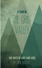 A Year In The Grief Valley - Preview