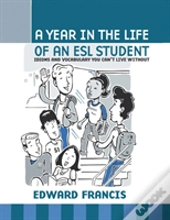 A Year In The Life Of An Esl Student