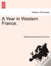 A Year In Western France.