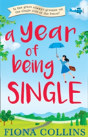 A Year Of Being Single - Preview
