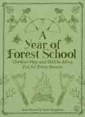 A Year Of Forest School