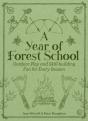 A Year Of Forest School - Preview