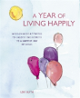 A Year Of Living Happily - Preview