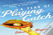A Year Of Playing Catch