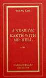 A Year On Earth With Mr Hell