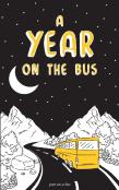 A Year On The Bus