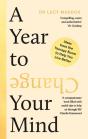 A Year To Change Your Mind - Preview