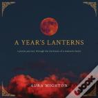 A Year'S Lanterns