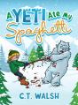 A Yeti Ate My Spaghetti - Preview