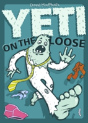 A Yeti On The Loose - Preview