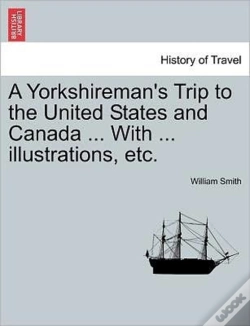Capa do artigo A Yorkshireman'S Trip To The United Stat