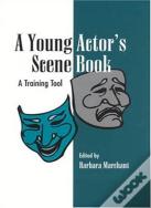 A Young Actor'S Scene Book