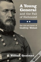 A Young General And The Fall Of Richmond
