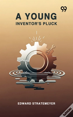 Capa do artigo A Young Inventor'S Pluck