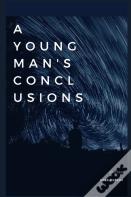A Young Man'S Conclusions