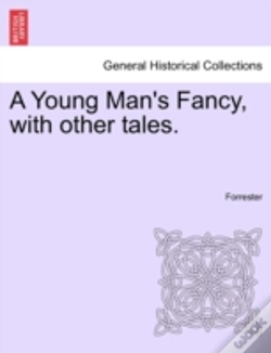 Capa do artigo A Young Man'S Fancy, With Other Tales.