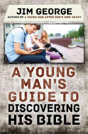 A Young Man'S Guide To Discovering His Bible - Preview