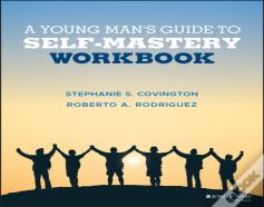 A Young Man'S Guide To Self-Mastery, Workbook