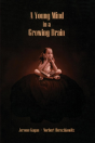 A Young Mind In A Growing Brain - Preview