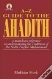 A-Z Guide To The Ahadith