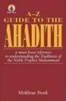 A-Z Guide To The Ahadith