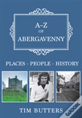 A-Z Of Abergavenny