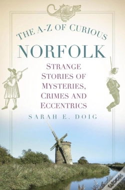 Capa do artigo A-Z Of Curious Norfolk