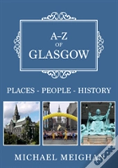 A-Z Of Glasgow