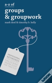 A-Z Of Groups And Groupwork