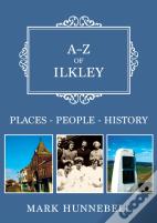 A-Z Of Ilkley