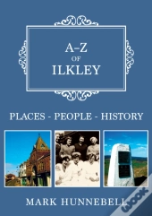 A-Z Of Ilkley