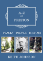 A-Z Of Preston - Preview
