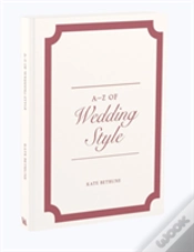 Capa do artigo A-Z Of Wedding Style