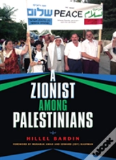 A Zionist Among Palestinians