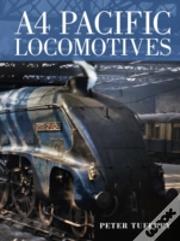 A4 Pacific Locomotives