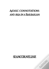 A5emic Connotations And Asia In A Barbarian
